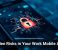 Hidden Risks in Your Work Mobile Apps