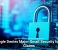 Google Denies Major Gmail Security Issue Claims
